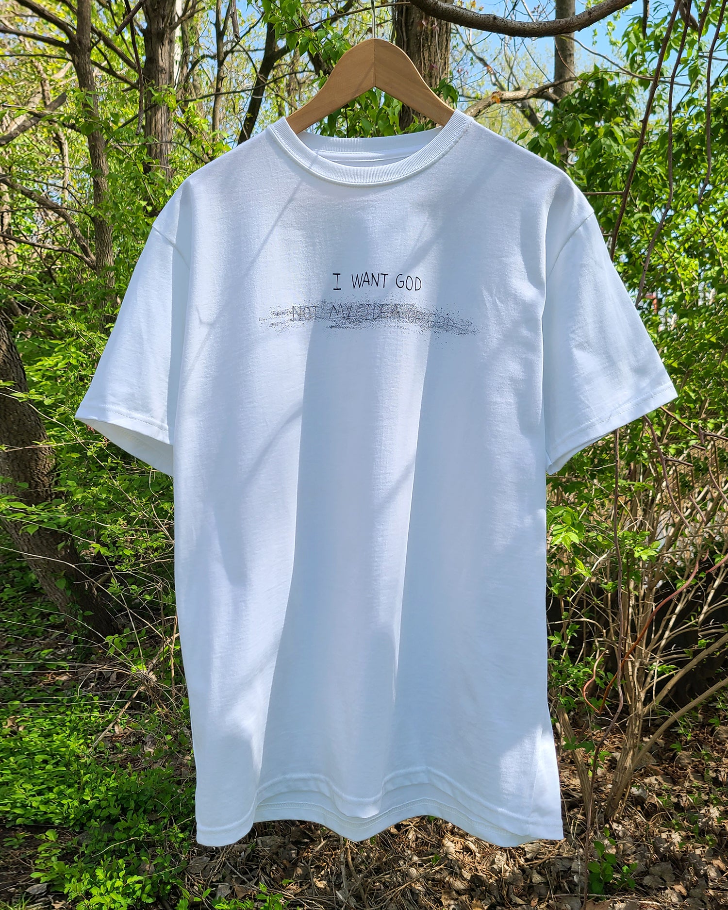 I Want God White Organic Cotton T-shirt